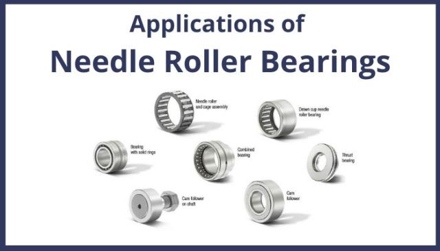 Top Applications of Needle Roller Bearings